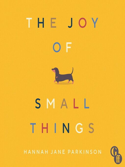 Title details for The Joy of Small Things by Hannah Jane Parkinson - Wait list